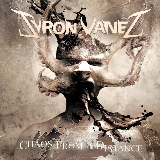 SYRON VANES - Chaos From A Distance SYRON VANES - Chaos From A Distance