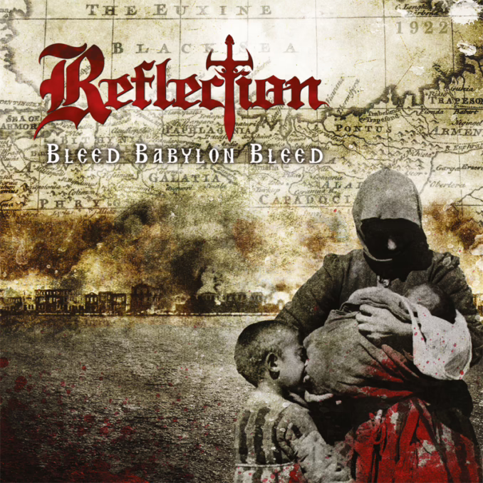 REFLECTION - Bleed Babylon Bleed