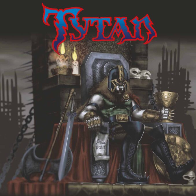 TYTAN - Justice Served TYTAN - Justice Served