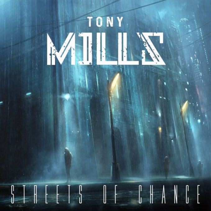 TONY MILLS - Streets Of Chance