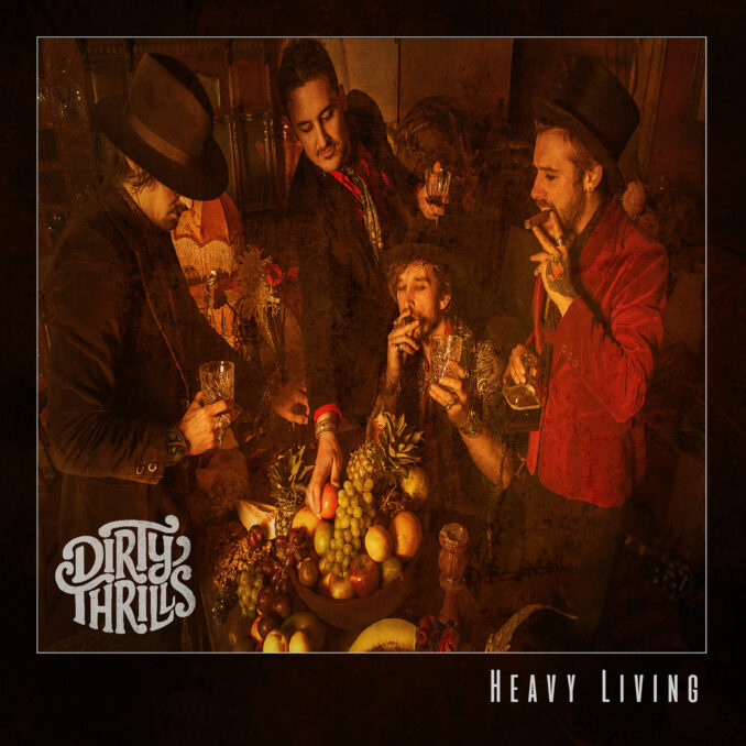 DIRTY THRILLS - Heavy Living DIRTY THRILLS - Heavy Living
