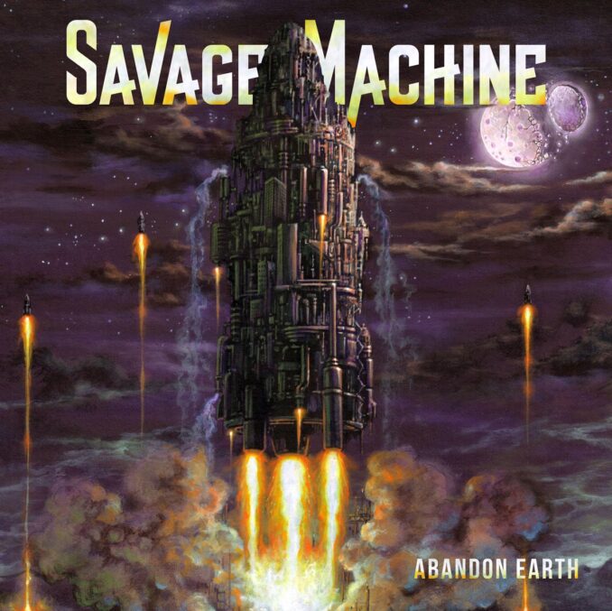 SAVAGE MACHINE - Abandon Earth SAVAGE MACHINE - Abandon Earth
