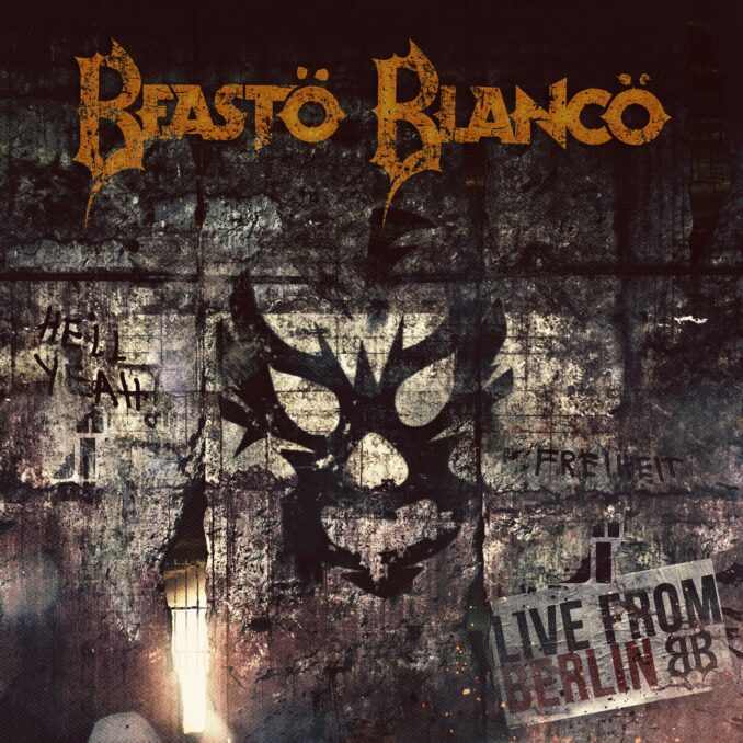 BEASTO BLANCO - Live From Berlin BEASTO BLANCO - Live From Berlin