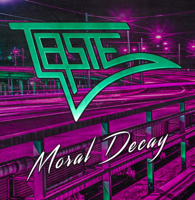 TASTE - Moral Decay