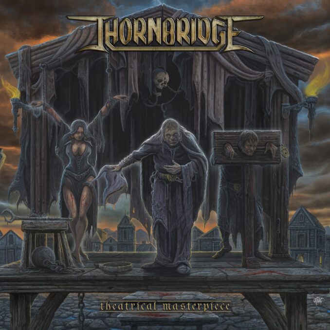 THORNBRIDGE - Theatrical Masterpiece THORNBRIDGE - Theatrical Masterpiece