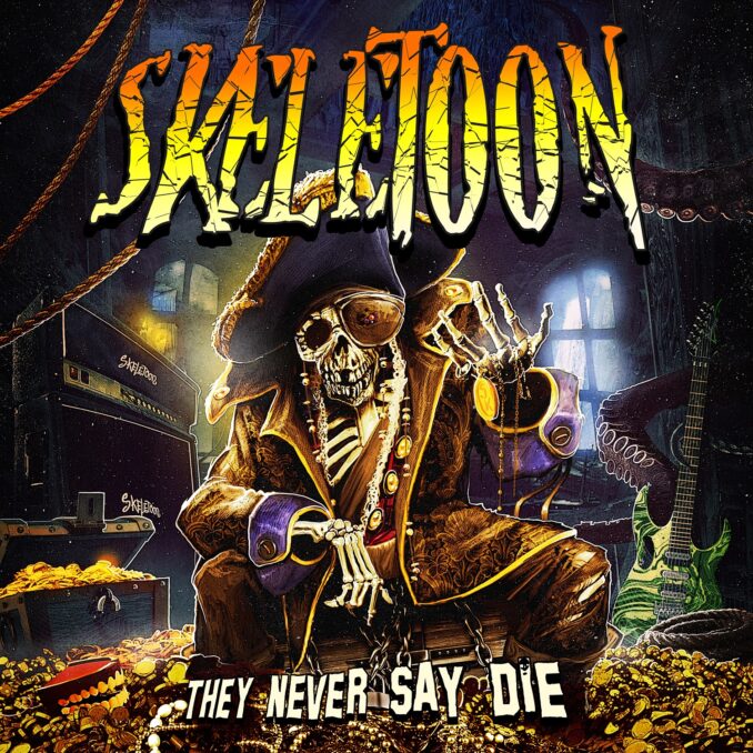 SKELETOON - They Never Say Die SKELETOON - They Never Say Die