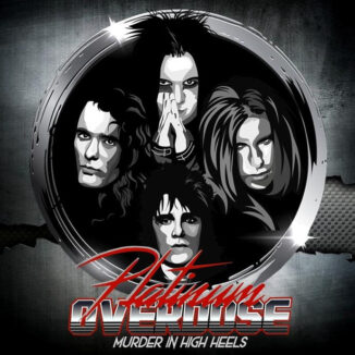 PLATINUM OVERDOSE - Murder In High Heels