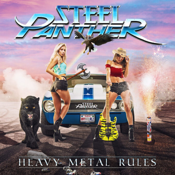 STEEL PANTHER - Heavy Metal Rules STEEL PANTHER - Heavy Metal Rules