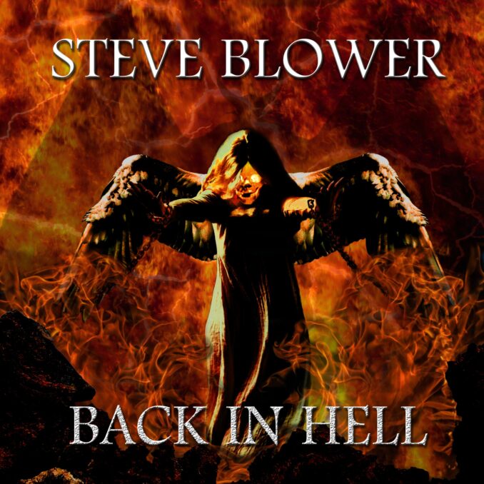 STEVE BLOWER - Back In Hell STEVE BLOWER - Back In Hell