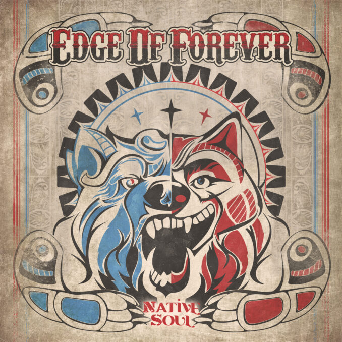 EDGE OF FOREVER - Native Soul EDGE OF FOREVER - Native Soul