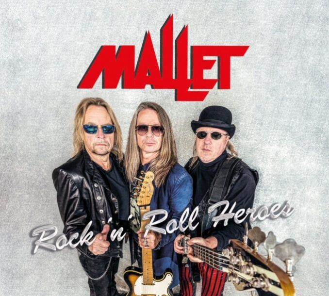 MALLET - Rock 'N' Roll Heroes MALLET - Rock 'N' Roll Heroes