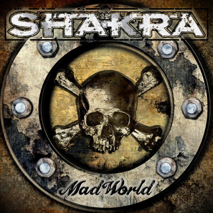 SHAKRA - Mad World SHAKRA - Mad World