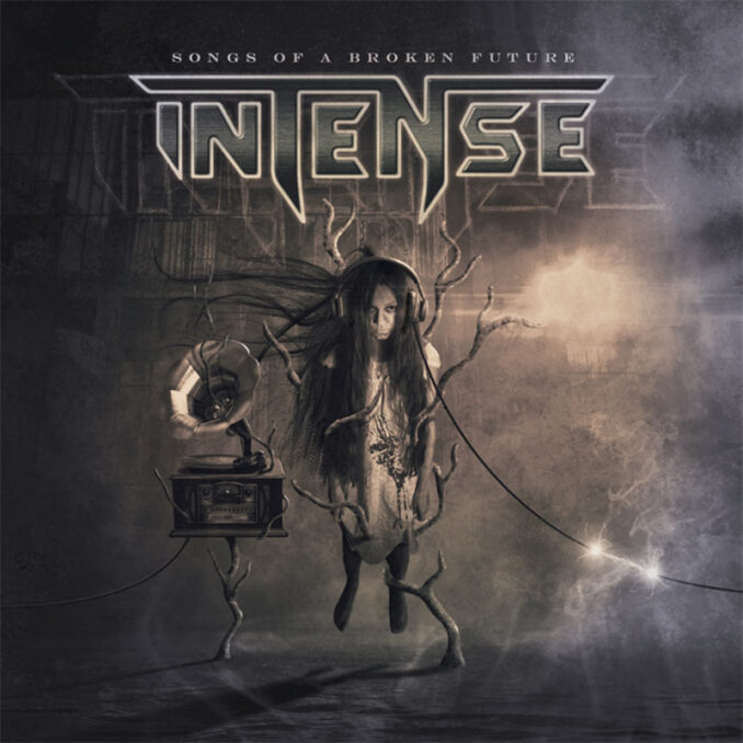 INTENSE - Songs Of A Broken Future INTENSE - Songs Of A Broken Future