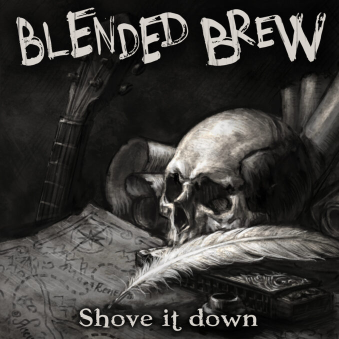 BLENDED BREW - Shove it Down