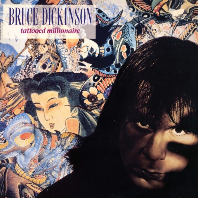 BRUCE DICKINSON - Tattooed Millionaire BRUCE DICKINSON - Tattooed Millionaire