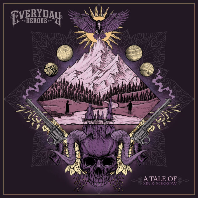 EVERYDAY HEROES - A Tale of Sin & Sorrow EVERYDAY HEROES - A Tale of Sin & Sorrow