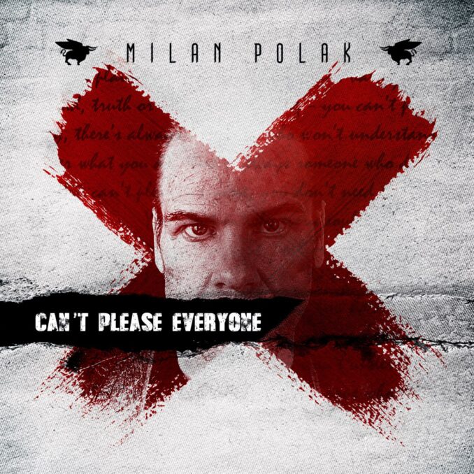 MILAN POLAK - Can't Please Everyone MILAN POLAK - Can't Please Everyone
