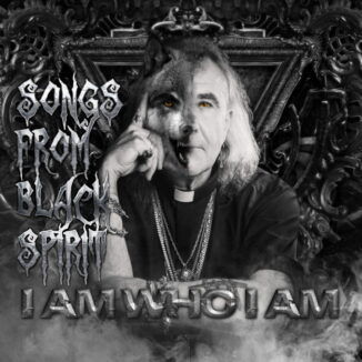 SONGS FROM BLACK SPIRIT - I Am Who I Am