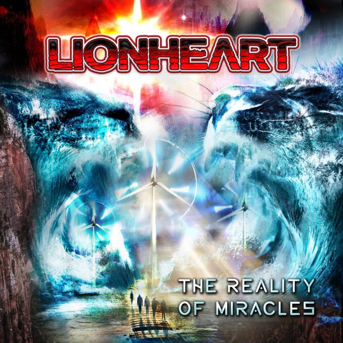 LIONHEART - The Reality Of Miracles LIONHEART - The Reality Of Miracles