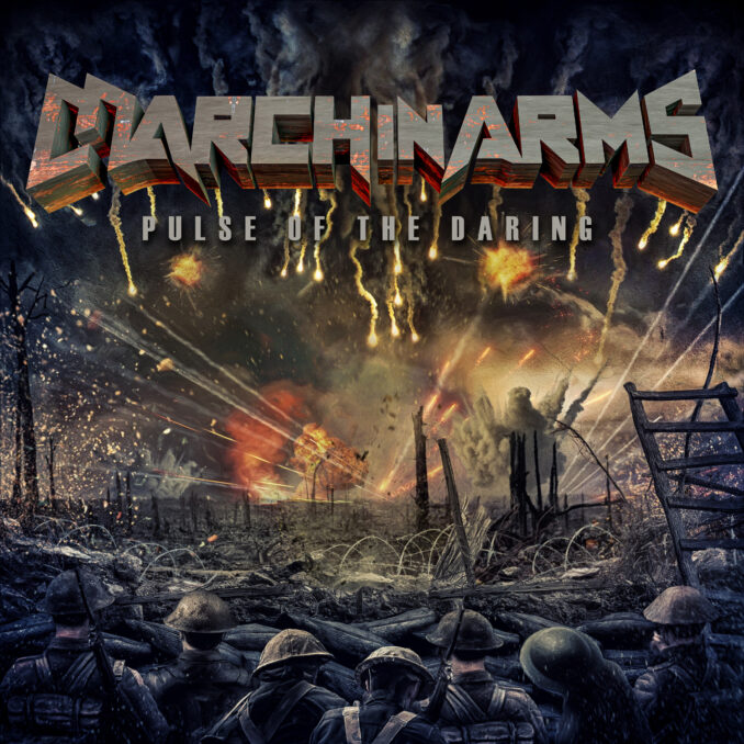 MARCH IN ARMS - Pulse Of The Daring MARCH IN ARMS - Pulse Of The Daring
