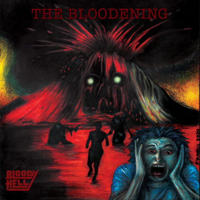 BLOODY HELL - The Bloodening BLOODY HELL - The Bloodening