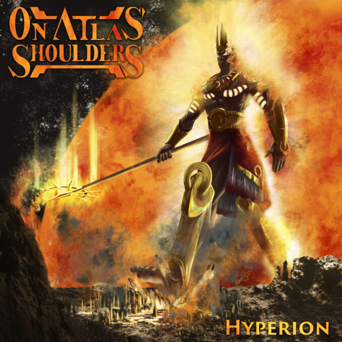 ON ATLAS' SHOULDERS - Hyperion ON ATLAS' SHOULDERS - Hyperion