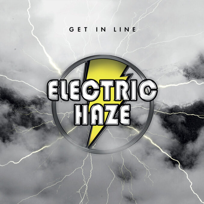 ELECTRIC HAZE - Get In Line ELECTRIC HAZE - Get In Line