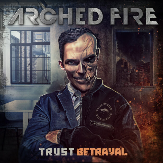 ARCHED FIRE - Trust Betrayal ARCHED FIRE - Trust Betrayal cover art