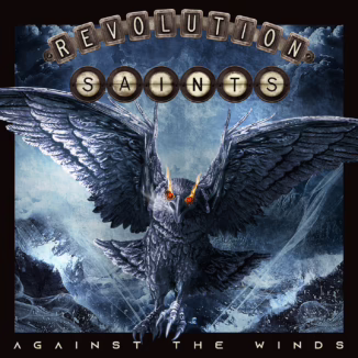 REVOLUTION SAINTS - Against The Winds album cover art.