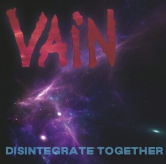 VAIN - Disintegrate Together cover art