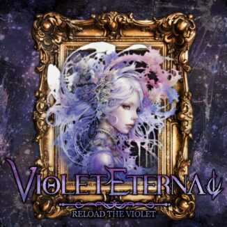 Violet Eternal - Reload the Violet album cover.