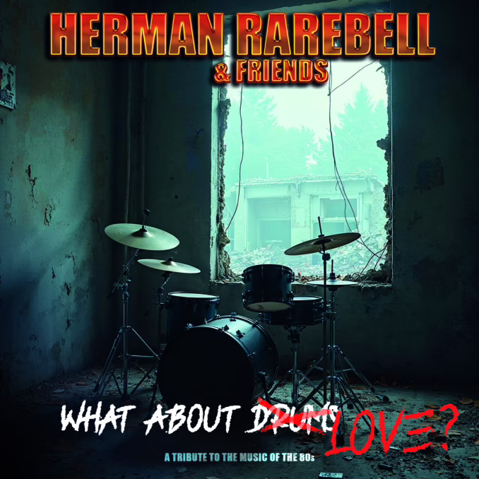 HERMAN RAREBELL & FRIENDS - What About Love? HERMAN RAREBELL & FRIENDS - What About Love? cover art