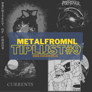 MetalFromNL Tiplijst #9