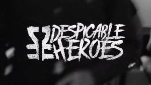 Despicable Heroes