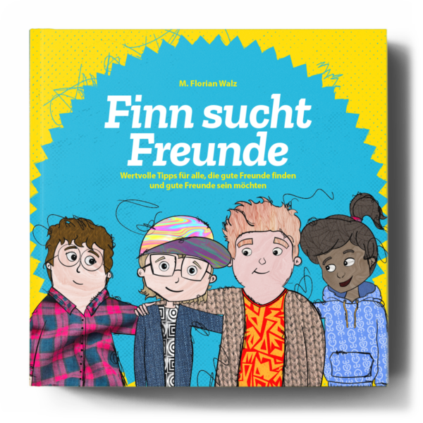 Finn sucht Freunde - Ein Kinderbuch über Freundschaft