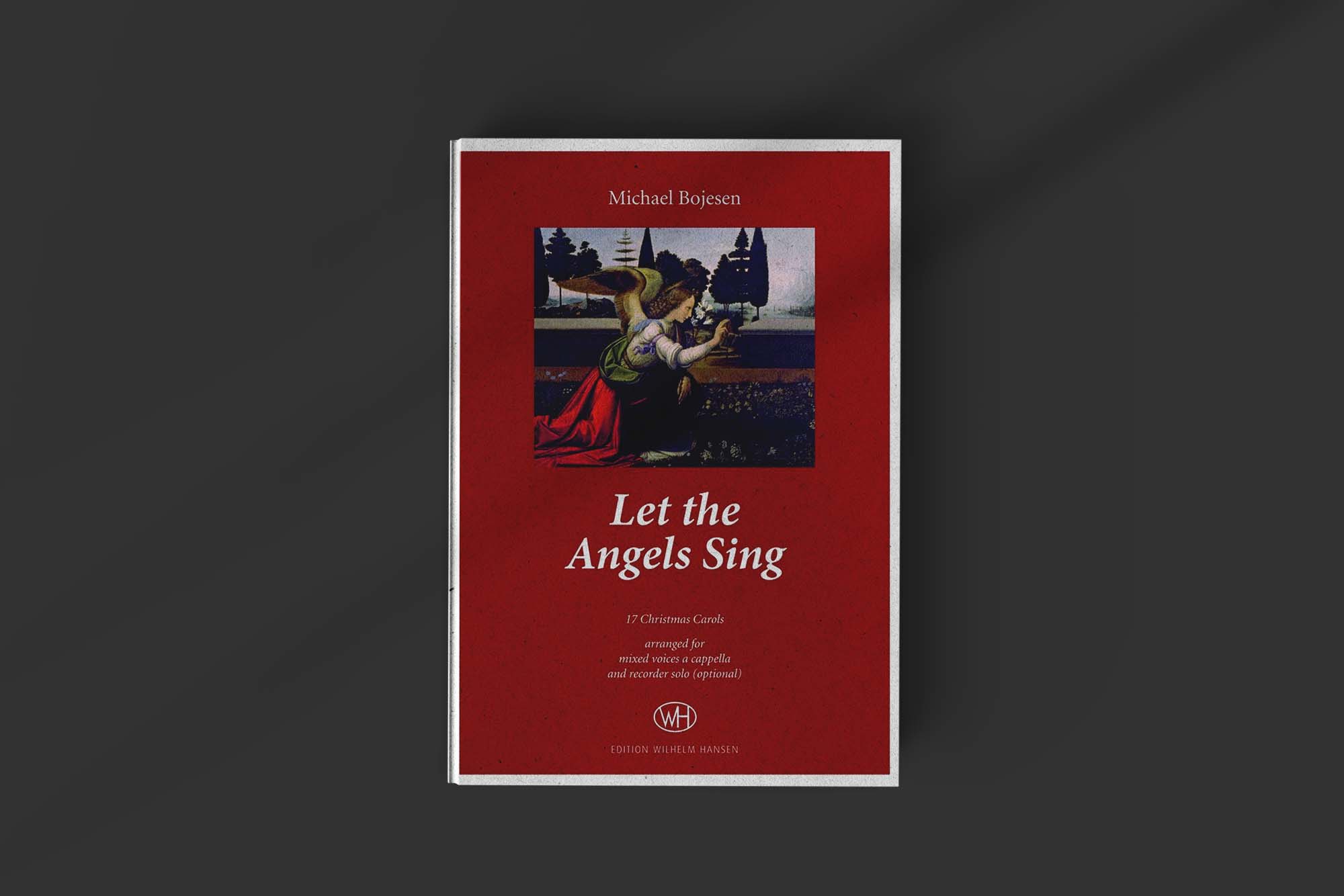 Let the Angels Sing Komposition af Michael Bojesen, forside