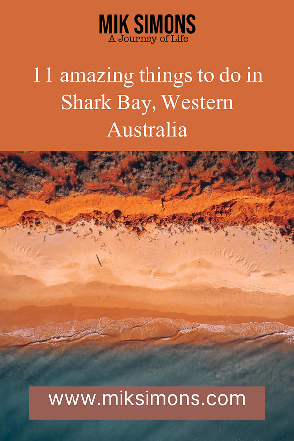 11 things to do in Shark Bay - Pinterest