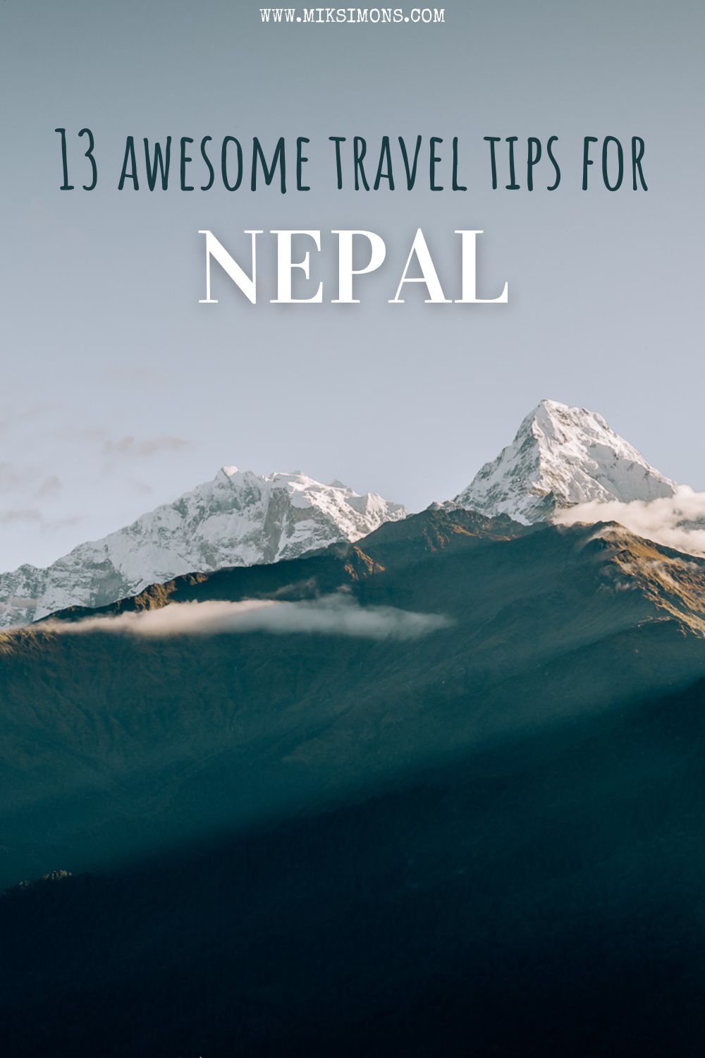 13 AMAZING TRAVEL TIPS FOR NEPAL - THINGS YOU NEED TO KNOW2