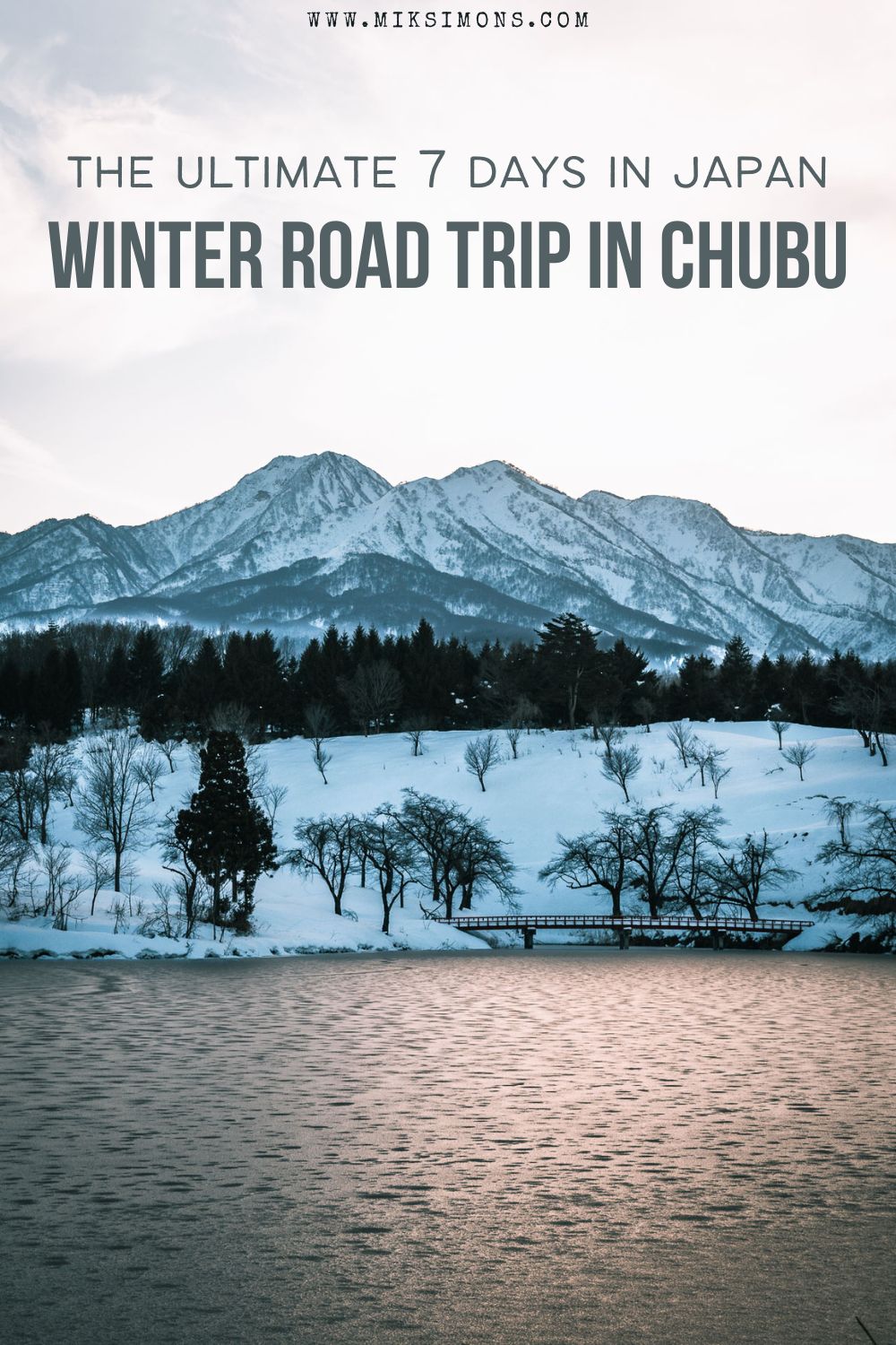 WINTER IN JAPAN ROAD TRIP THE BEST OF THE CHUBU REGION IN 7 DAYS3