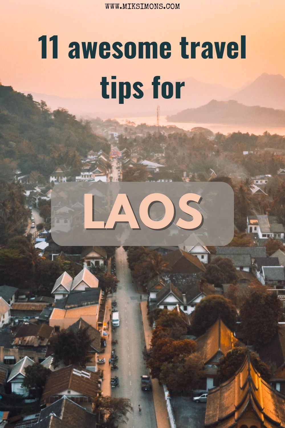 LAOS TRAVEL TIPS: 11 AMAZING THINGS TO KNOW FOR YOUR LAOS ITINERARY