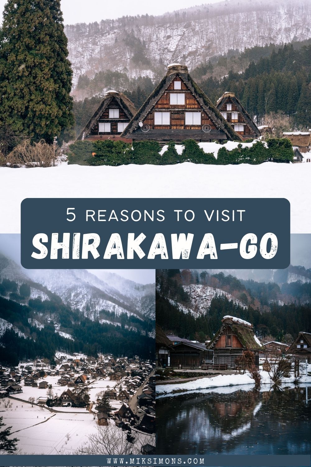 Shirakawa-go in Japan - 5 great reasons to visit this fairytale village3