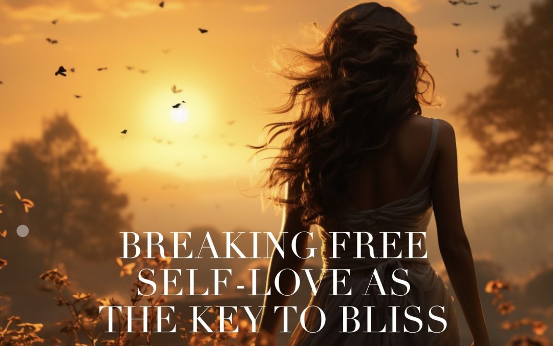 Self-Love as Key to Bliss