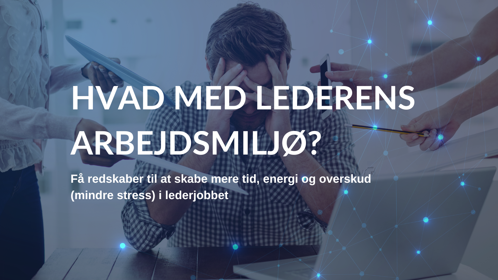 Workshop om lederens arbejdsmiljø