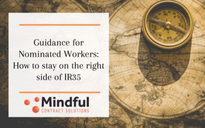 Guidance for Nominated Workers: How to stay on the right side of IR35
