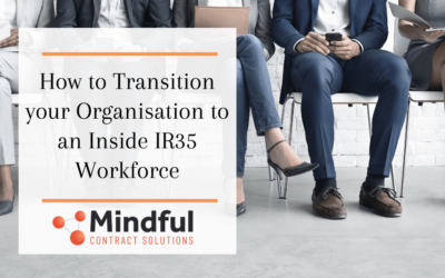How to Transition your Organisation to an Inside IR35 Workforce