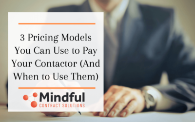 3 Pricing Models You Can Use to Pay Your Contactor (And When to Use Them)