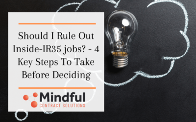 Should I Rule Out Inside-IR35 jobs? – 4 Key Steps To Take Before Deciding