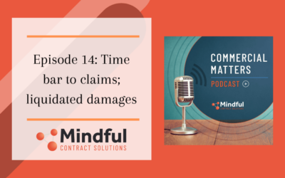 Episode 14: Time Bar to Claims; Liquidated Damages