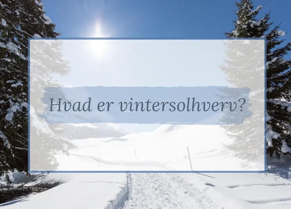 Hvad er vintersolhverv