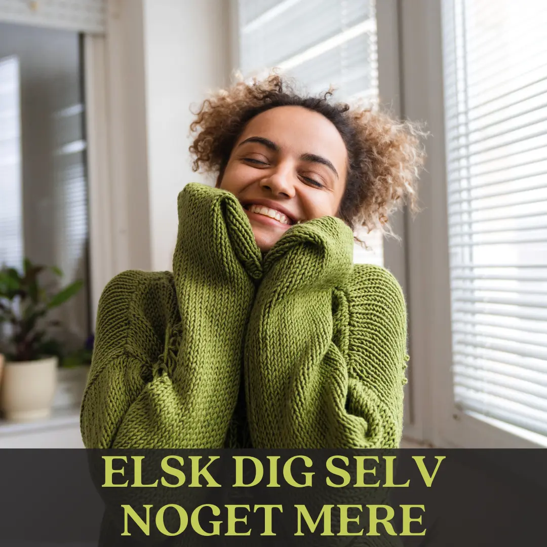 Elsk dig selv noget mere